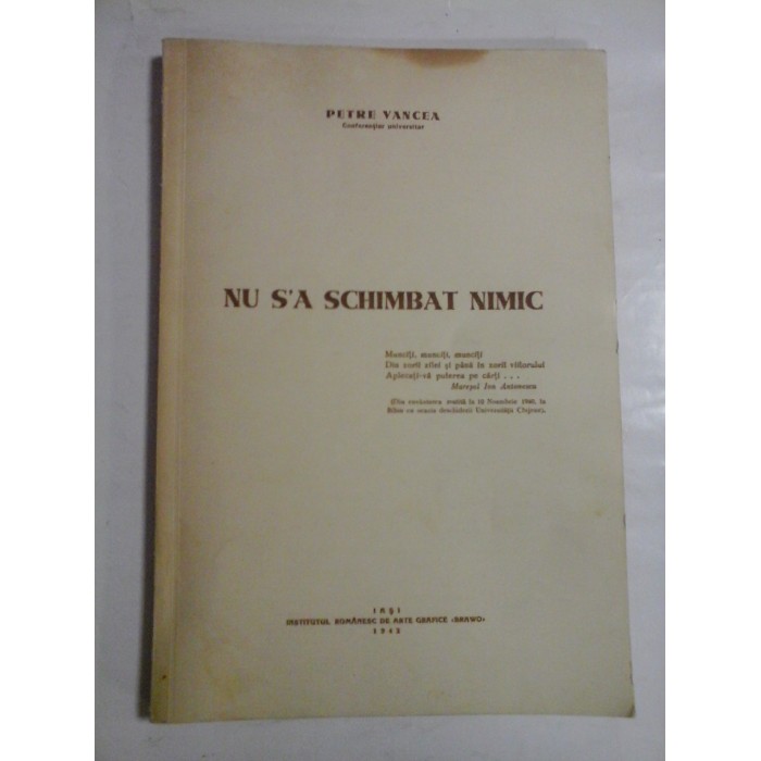 NU S-A SCHIMBAT NIMIC - PETRE VANCEA NU S-A SCHIMBAT NIMIC - PETRE VANCEA